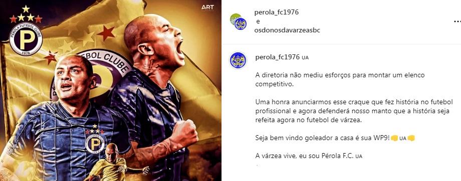 Pérola celebra acerto com WP9 (Reprodução / Instagram Pérola FC)