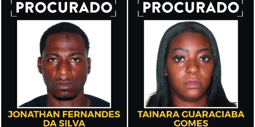 Jonathan Fernandes da Silva, de 31 anos, e Taianara Guaraciaba Gomes, de 30, estão foragidos (Divulgação / PCMG)