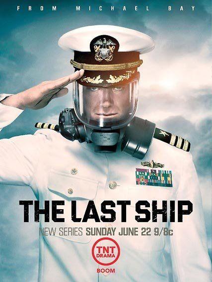 The Last Ship ganha novo cartaz: O vírus não é o único inimigo - Notícias  Série - como visto na Web - AdoroCinema