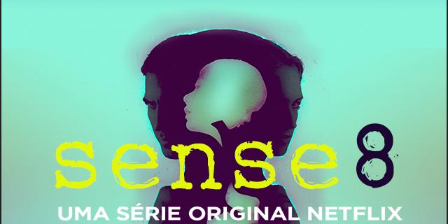 Sense 8  Episódio final terá pré-estreia em São Paulo com